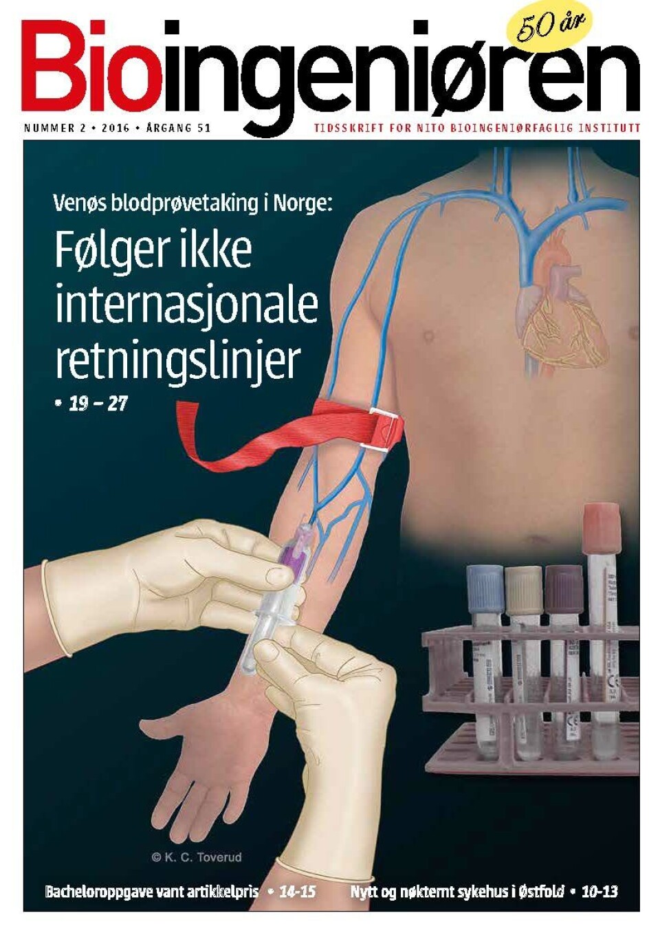 2/16: Venøs blodprøvetaking i Norge Bioingeniøren 2, 2016